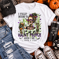 Haunt People When I Die T‑Shirt — Funny Skeleton Halloween Tee