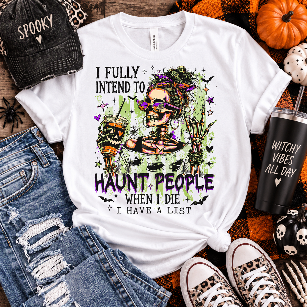 Haunt People When I Die T‑Shirt — Funny Skeleton Halloween Tee