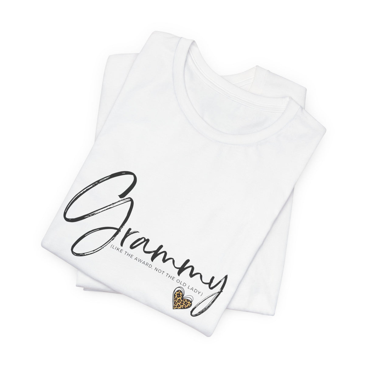 Grammy Like the Award — Not the Old Lady! Graphic Tee