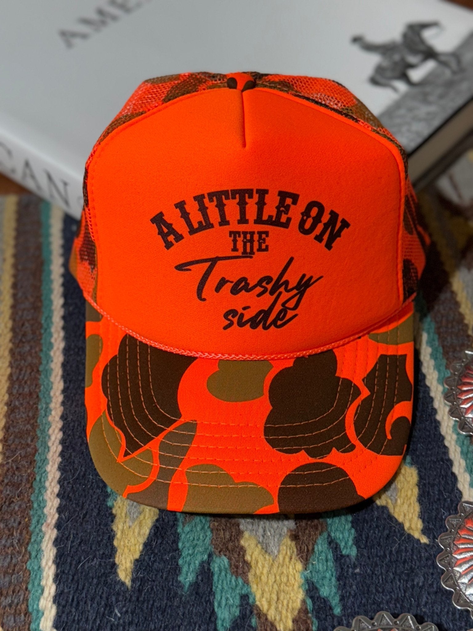 A Little On The Trashy Side Orange Camo Trucker Hat - Rooted & Reckless Co.