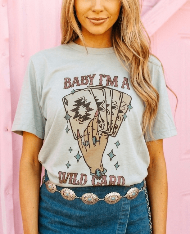 Baby I'm A Wild Card Graphic Tee - Grey - Rooted & Reckless Co.
