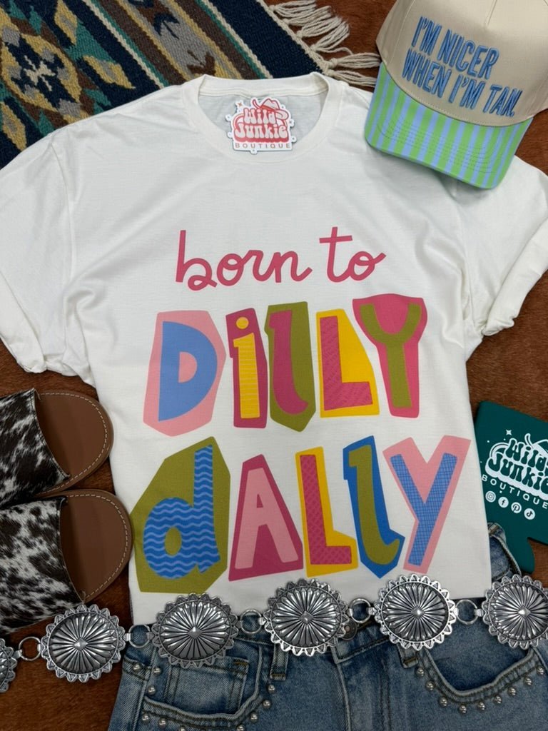 Born to Dilly Dally Retro Graphic Tee - Rooted & Reckless Co.