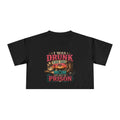 Crop Tee — "I Was Drunk the Day My Mom Got Out of Prison" Funny Retro Mom T-Shirt - Rooted & Reckless Co.