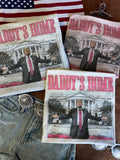 Daddy's Home Trump Graphic Sweatshirt - Rooted & Reckless Co.