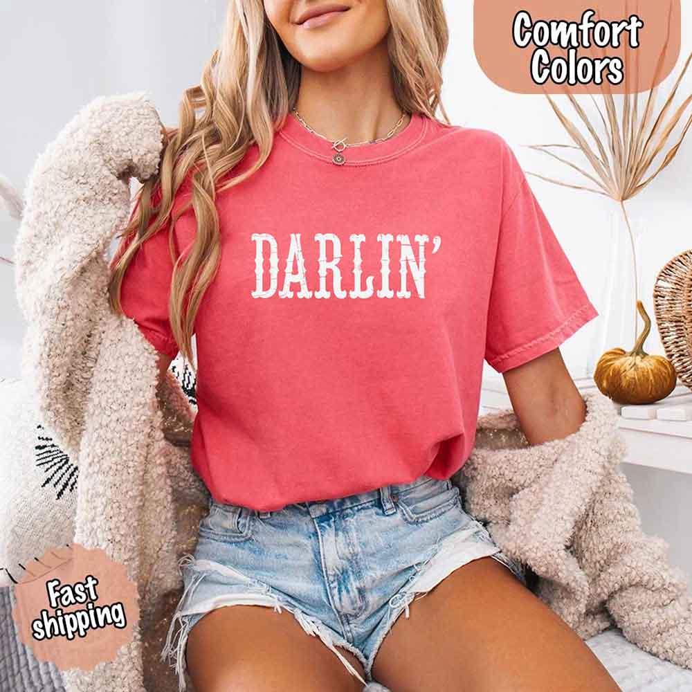 Darlin’ Comfort Colors Tee – Cute Country Girl Shirt, Western Cowgirl Style - Rooted & Reckless Co.