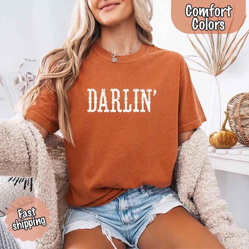Darlin’ Comfort Colors Tee – Cute Country Girl Shirt, Western Cowgirl Style - Rooted & Reckless Co.