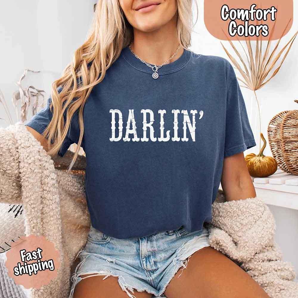 Darlin’ Comfort Colors Tee – Cute Country Girl Shirt, Western Cowgirl Style - Rooted & Reckless Co.