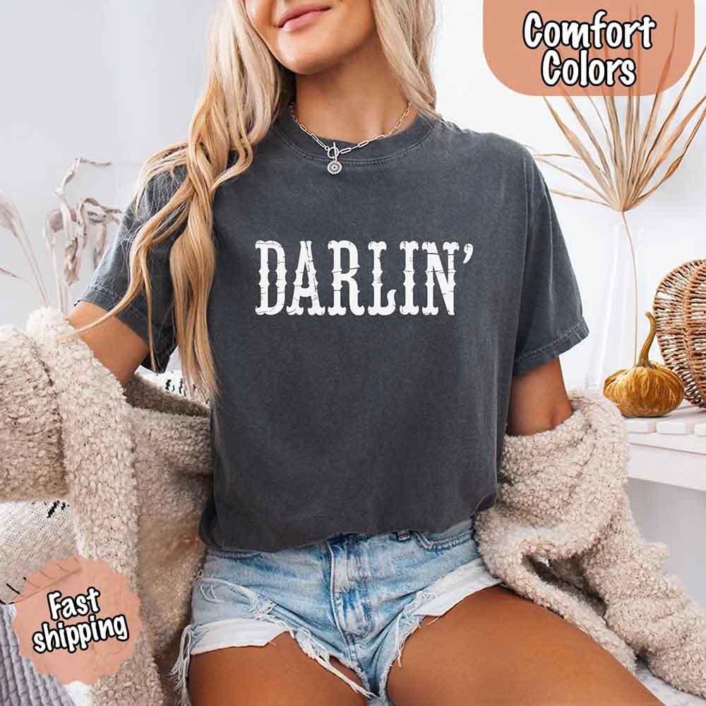 Darlin’ Comfort Colors Tee – Cute Country Girl Shirt, Western Cowgirl Style - Rooted & Reckless Co.