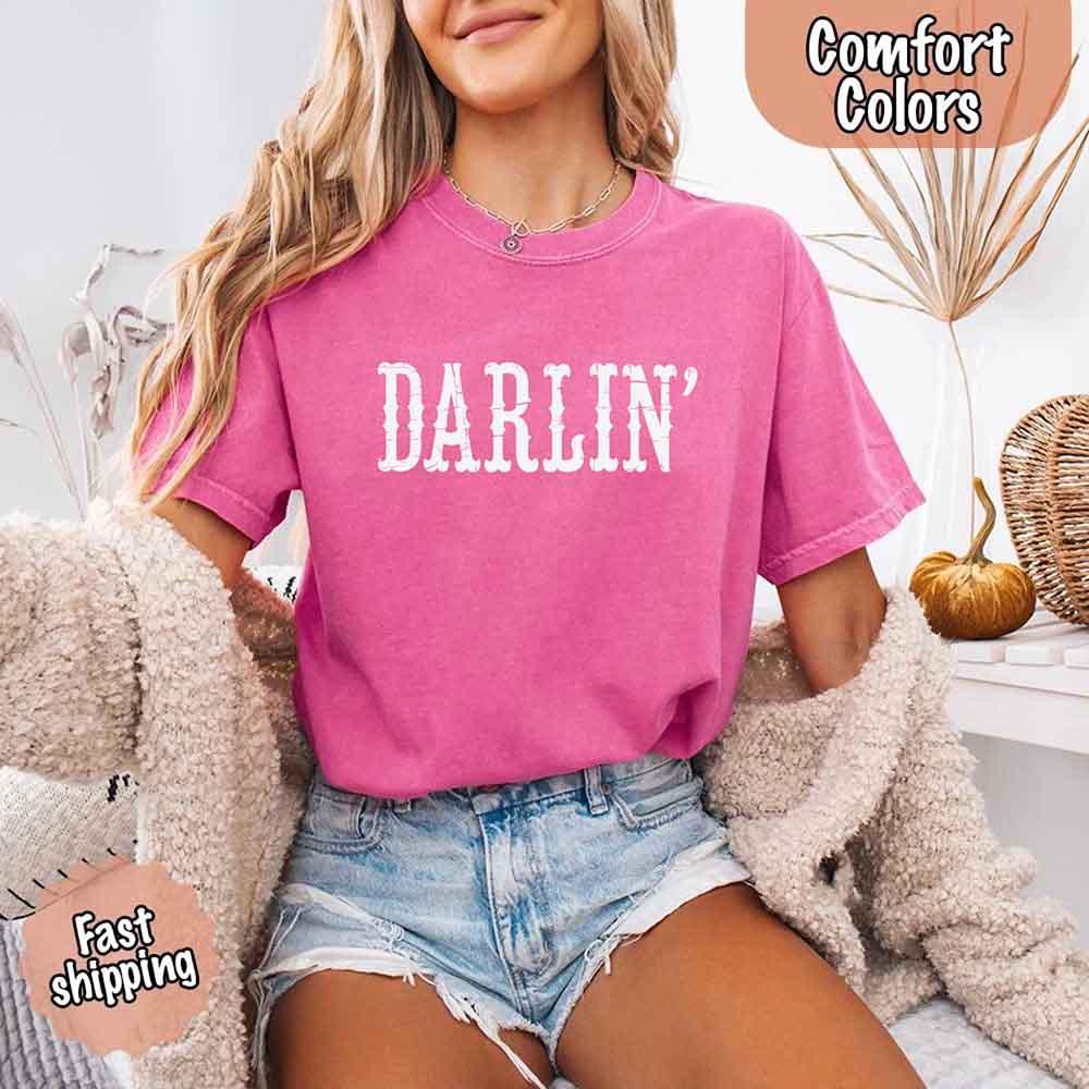 Darlin’ Comfort Colors Tee – Cute Country Girl Shirt, Western Cowgirl Style - Rooted & Reckless Co.