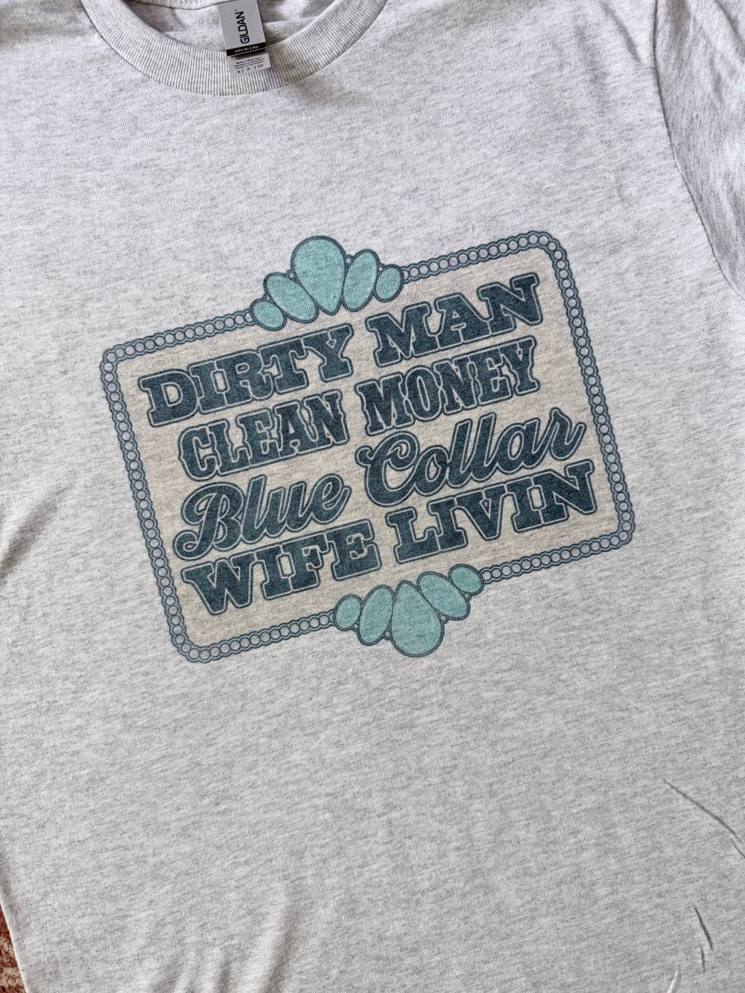 Dirty Man Clean Money Tee - Rooted & Reckless Co.