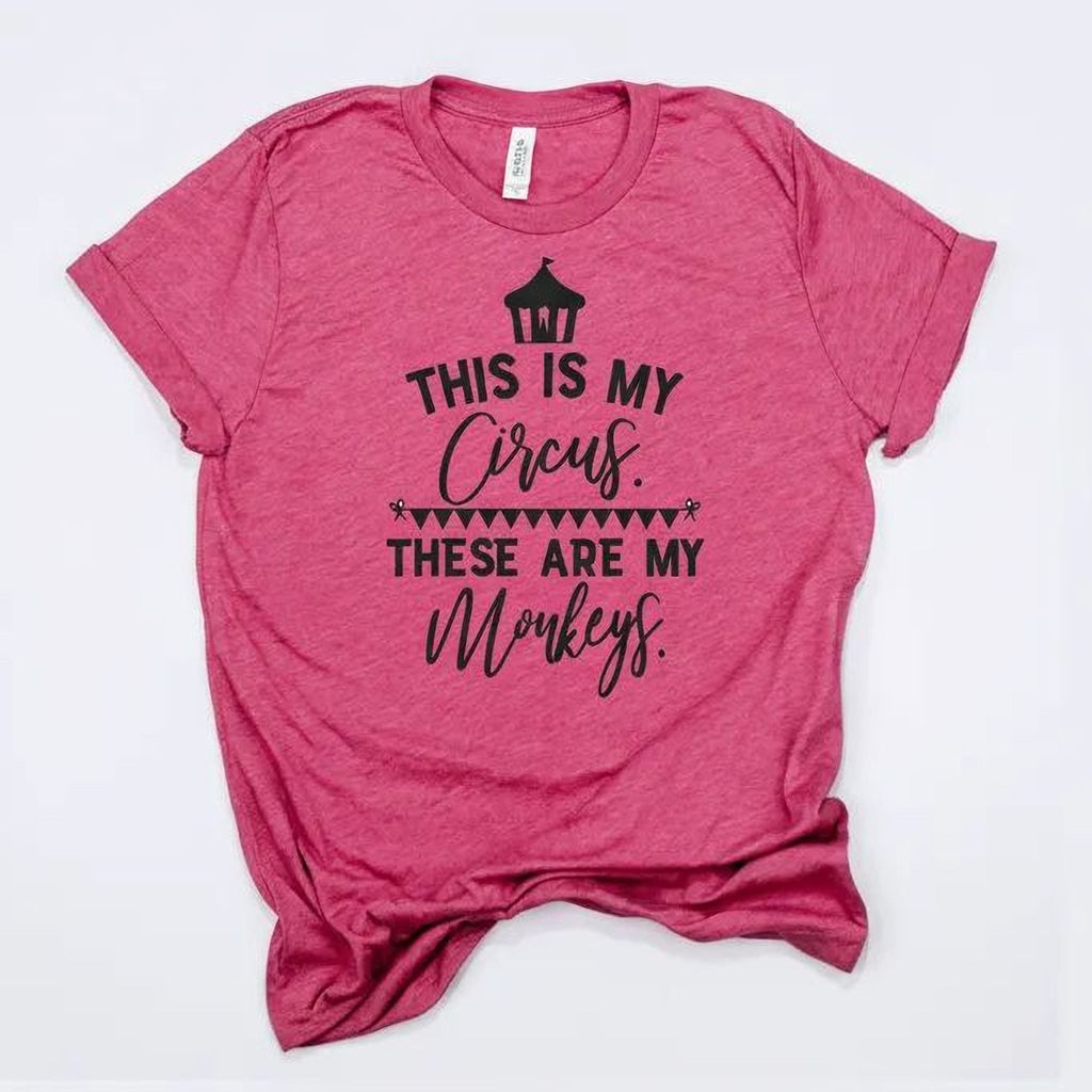 Funny Mom Shirt - Cute Mom Tee With Humorous Circus Monkeys Quote - Rooted & Reckless Co.
