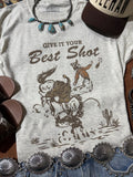 Give It Your Best Shot Graphic Tee - Rooted & Reckless Co.