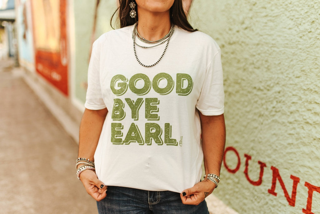 Good Bye Earl Graphic Tee - Rooted & Reckless Co.