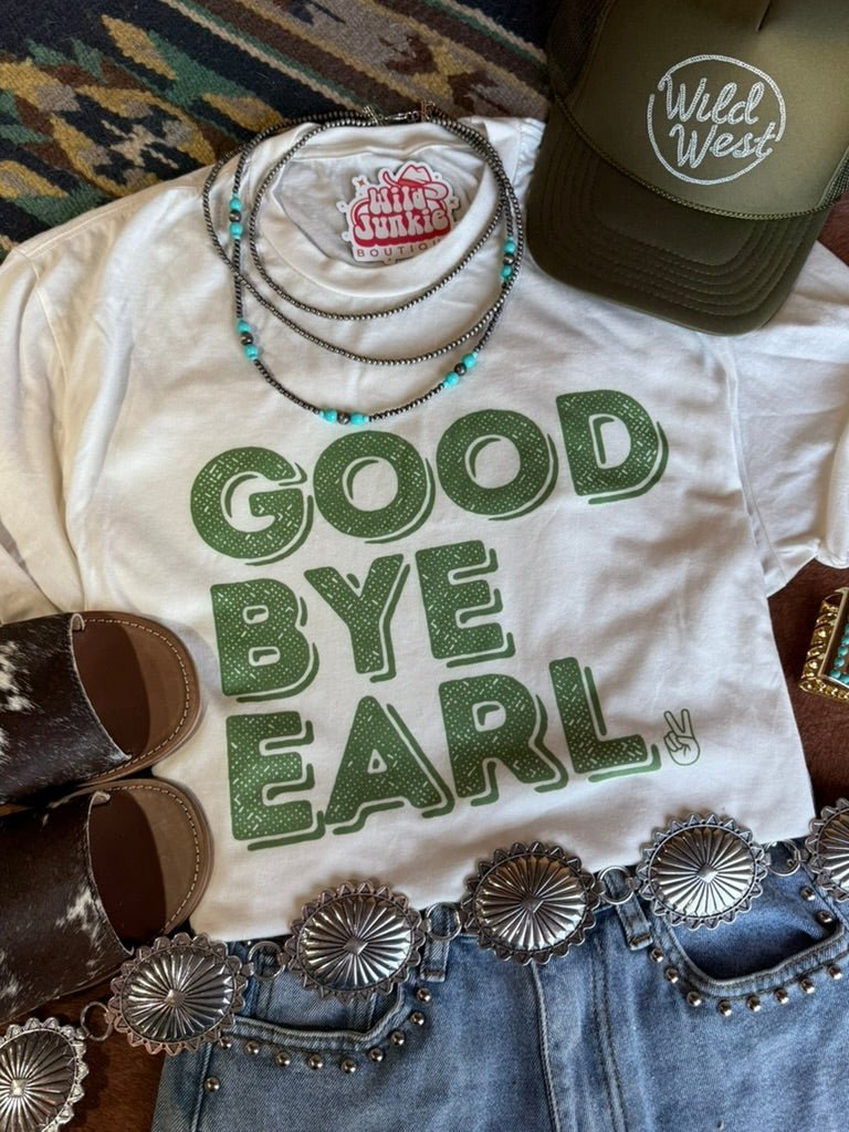 Good Bye Earl Graphic Tee - Rooted & Reckless Co.