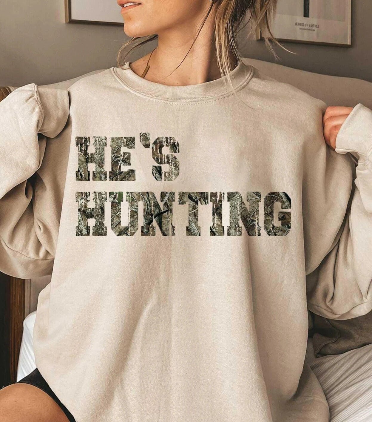 He's hunting tee or sweatshirt - Rooted & Reckless Co.