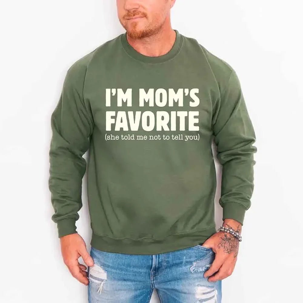 I’m Mom’s Favorite Unisex Sweatshirt - Funny Mom’s Favorite Son & Daughter Sweater - Rooted & Reckless Co.