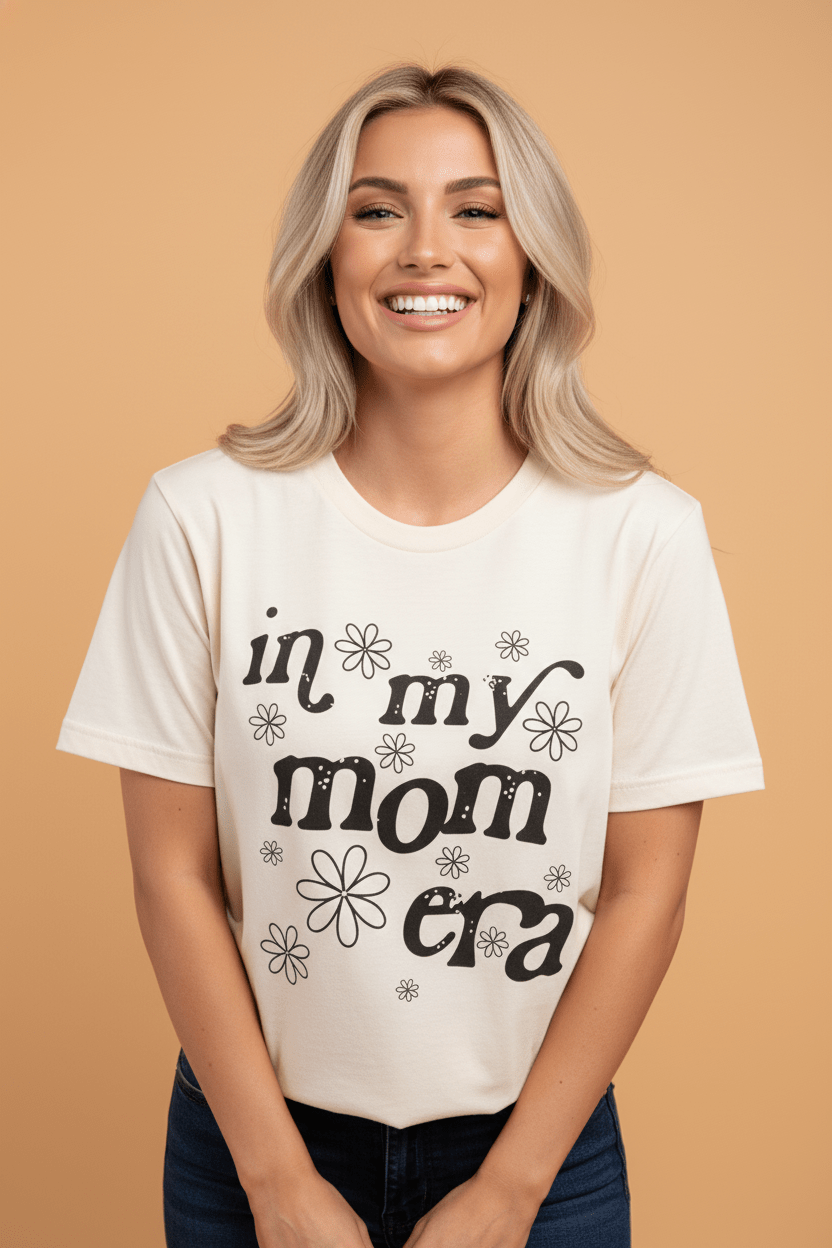 In My Mom Era Short Sleeve Graphic Tee - Rooted & Reckless Co.