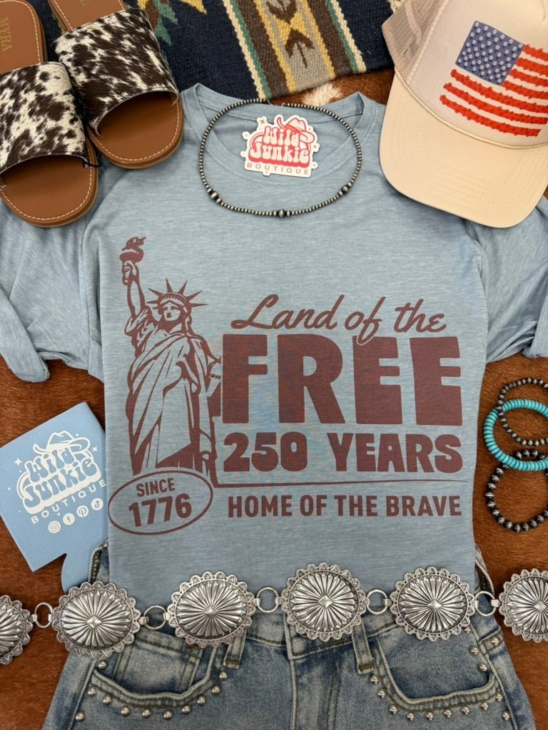 Land of the Free 250 Years Graphic Tee - Rooted & Reckless Co.