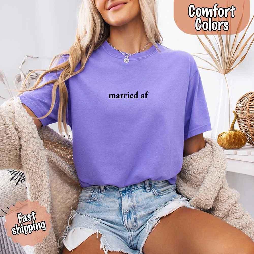 Married AF Comfort Colors T-Shirt, Just Married Couple Tee - Rooted & Reckless Co.
