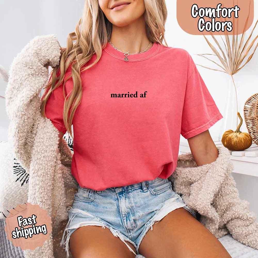 Married AF Comfort Colors T-Shirt, Just Married Couple Tee - Rooted & Reckless Co.