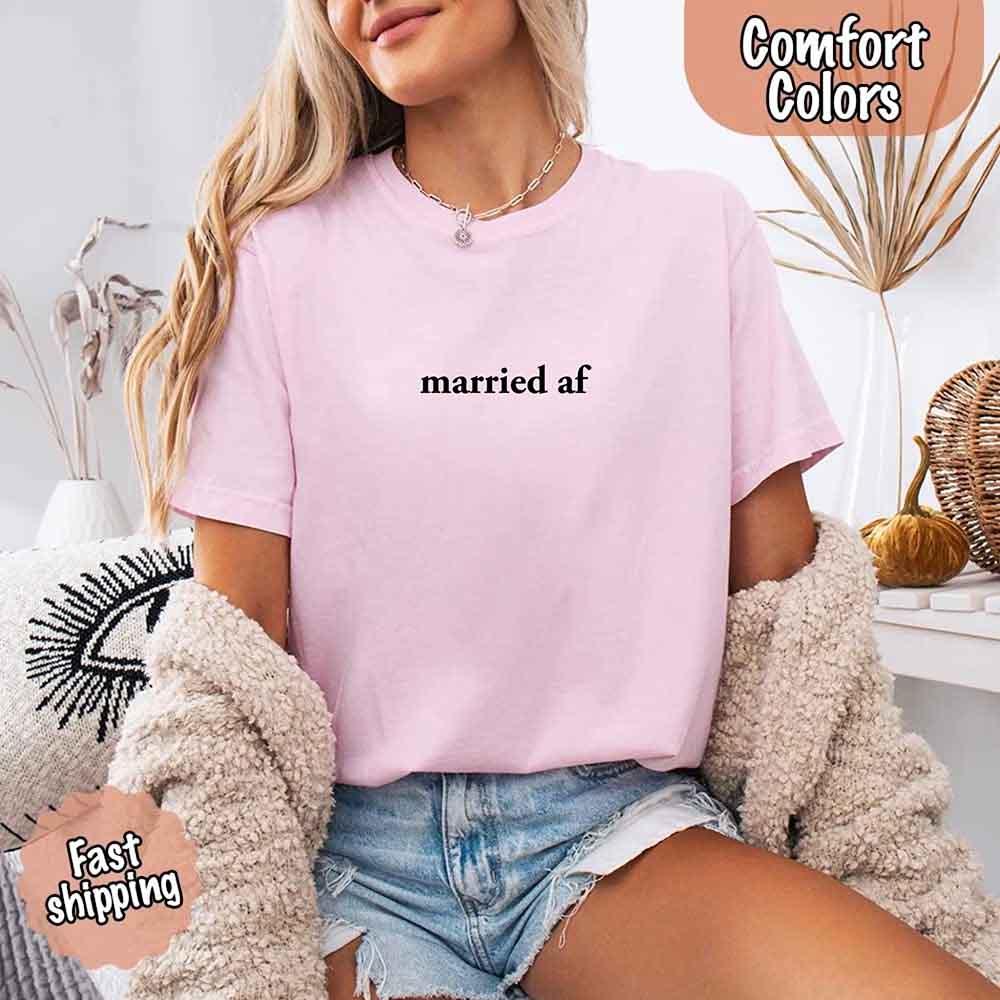 Married AF Comfort Colors T-Shirt, Just Married Couple Tee - Rooted & Reckless Co.