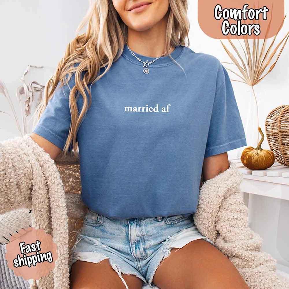 Married AF Comfort Colors T-Shirt, Just Married Couple Tee - Rooted & Reckless Co.