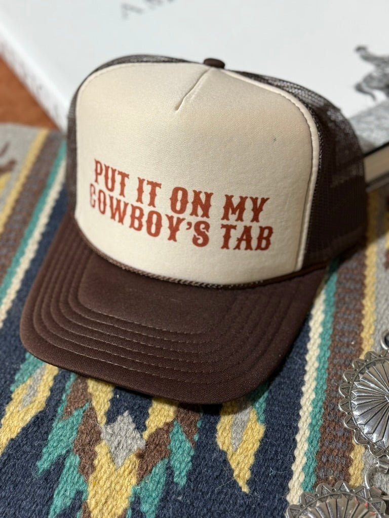 Put It On My Cowboy's Tab Trucker Hat - Rooted & Reckless Co.