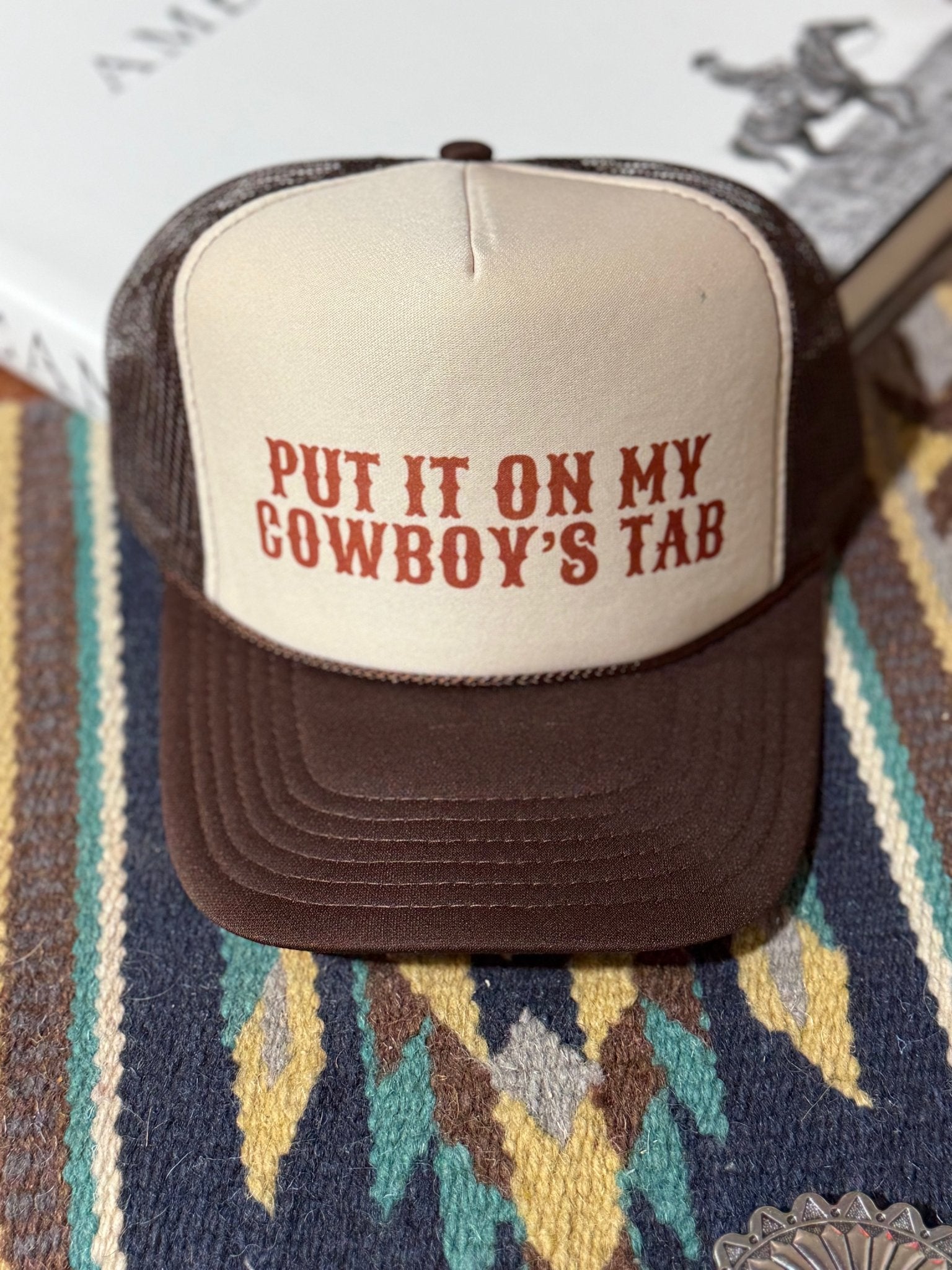 Put It On My Cowboy's Tab Trucker Hat - Rooted & Reckless Co.