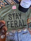 Stay Feral Graphic Tee - Rooted & Reckless Co.