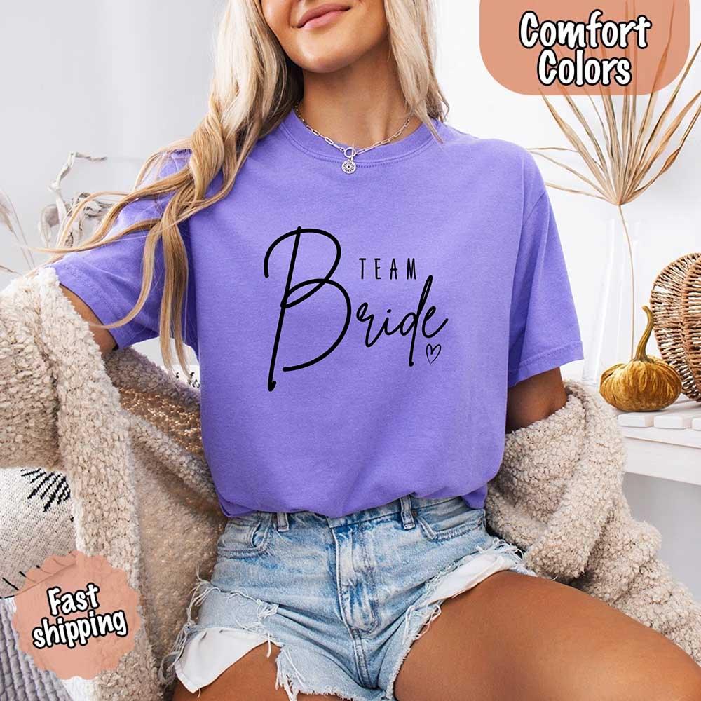 Team Bride Comfort Colors Shirts – Bride, Bridesmaid, Bachelorette Party & Proposal Gift Tees - Rooted & Reckless Co.