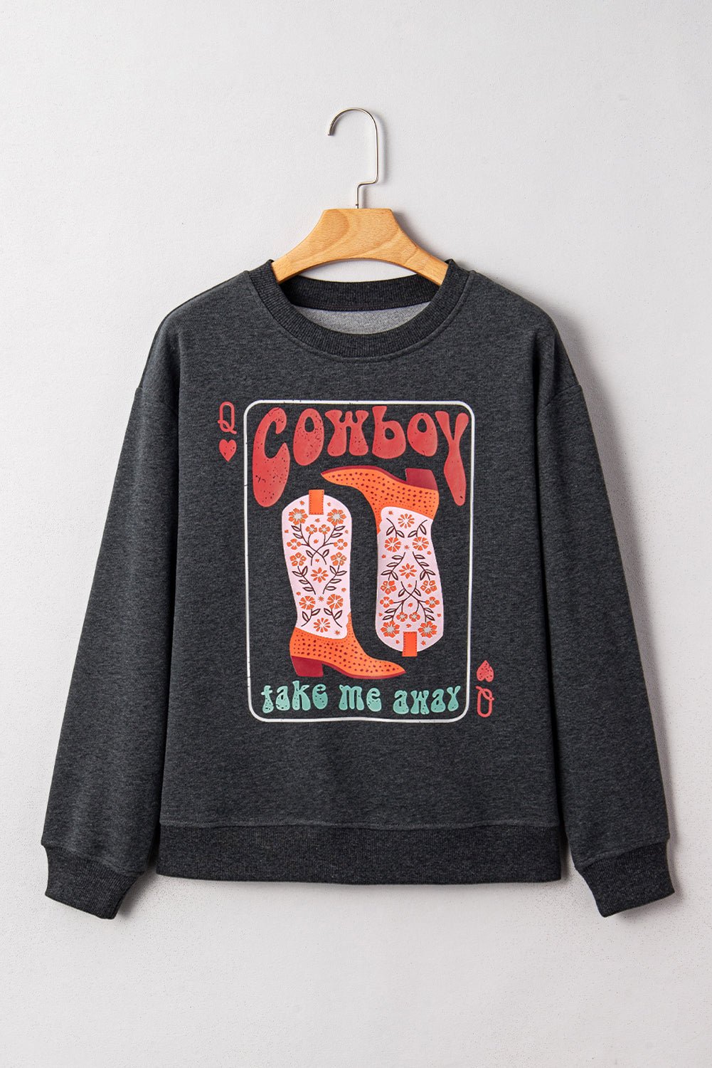 Western Cowboy Queen Drop Shoulder Sweatshirt - Rooted & Reckless Co.