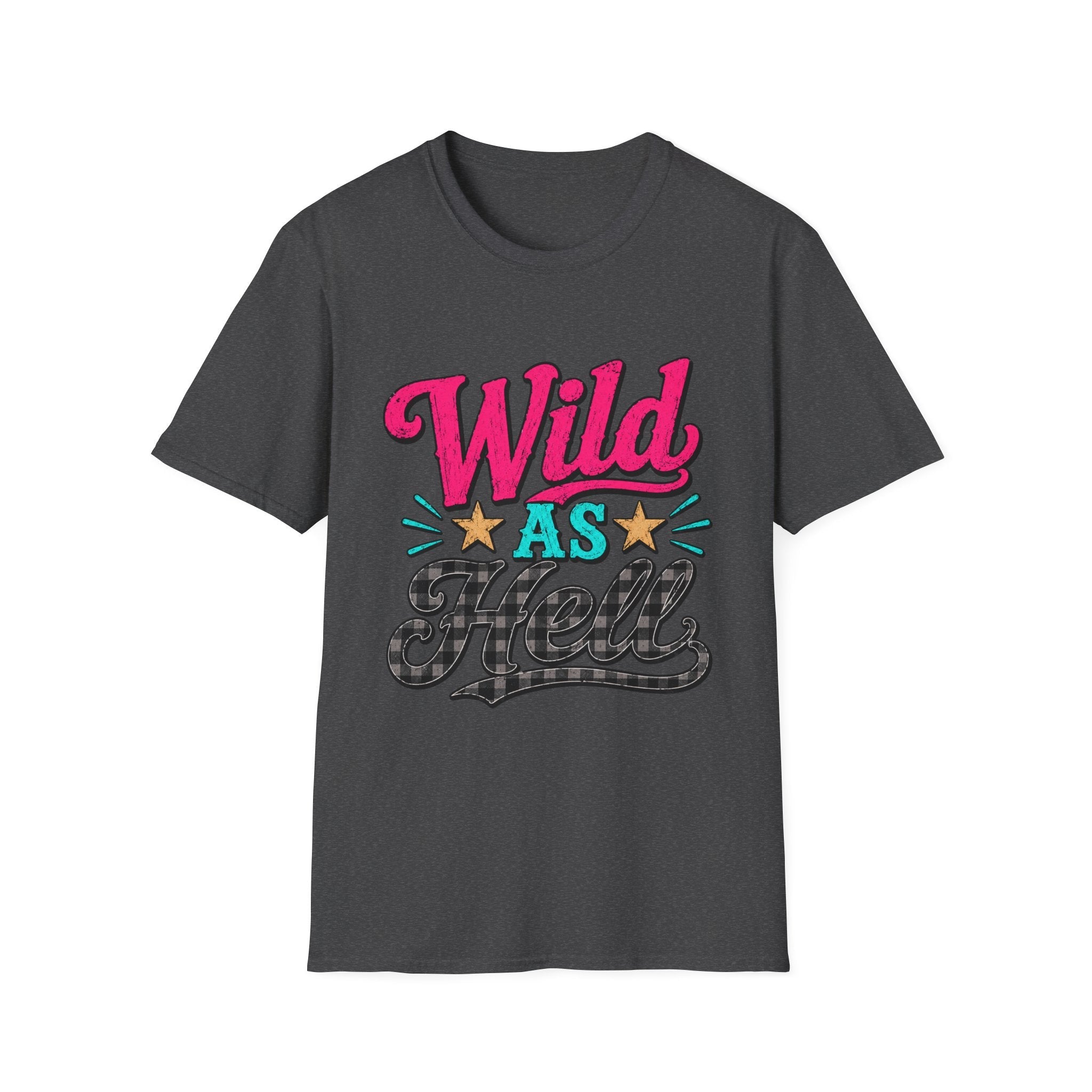 Wild As Hell Graphic T-Shirt — Retro Colorful Slogan Tee - Rooted & Reckless Co.