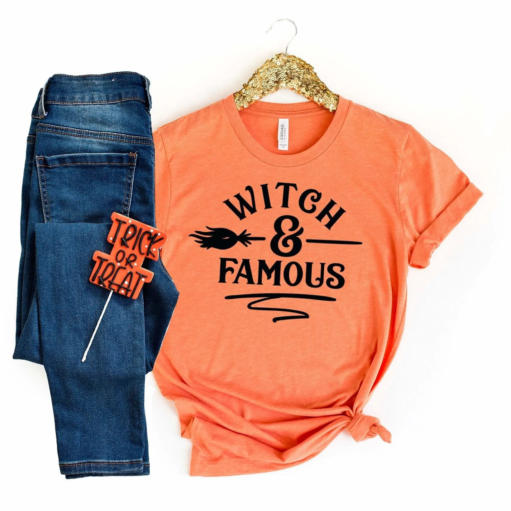 Witch & Famous Halloween Tshirt, Funny halloween shirt, Funny Witch Halloween T-shirt - Rooted & Reckless Co.