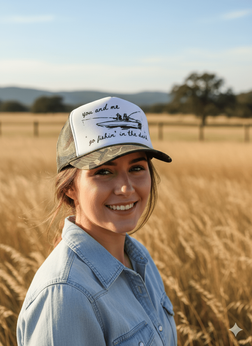 You And Me Go Fishin In The Dark Trucker Hat - Rooted & Reckless Co.