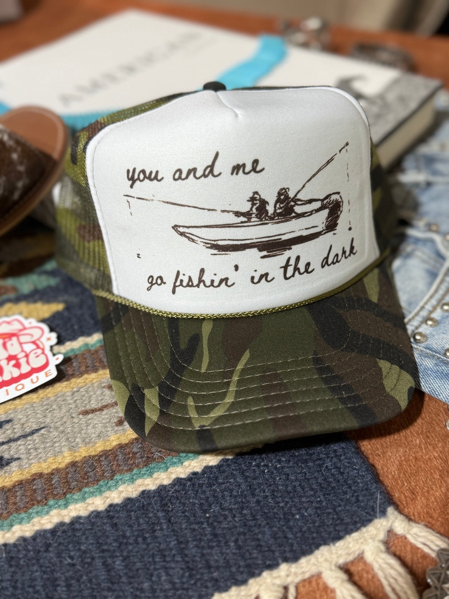 You And Me Go Fishin In The Dark Trucker Hat - Rooted & Reckless Co.