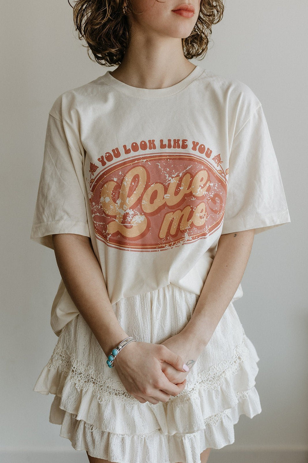 You Look Like You Love Me Graphic Tee - Rooted & Reckless Co.